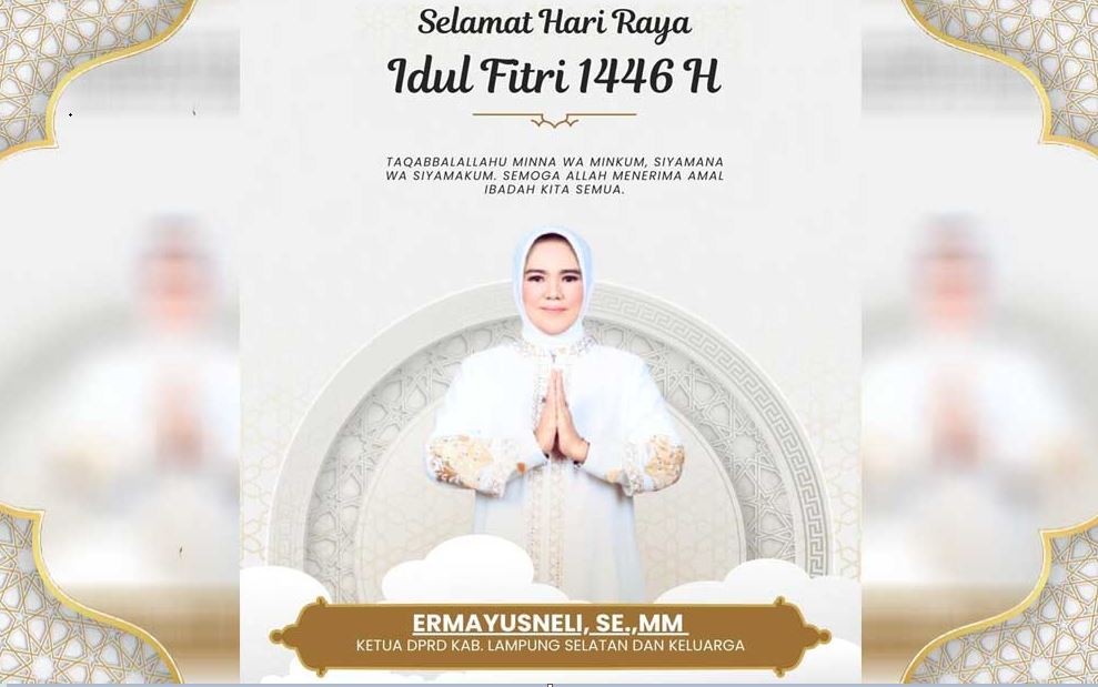 Ketua DPRD Lampung Selatan Erma yusneli, S.E., M.M Mengucapkan Selamat Hari Raya Idul Fitri 1446 H