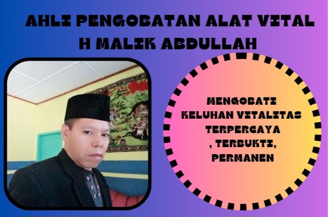 Pengobatan Alat Vital Depok Bpk  Malik Abdullah
